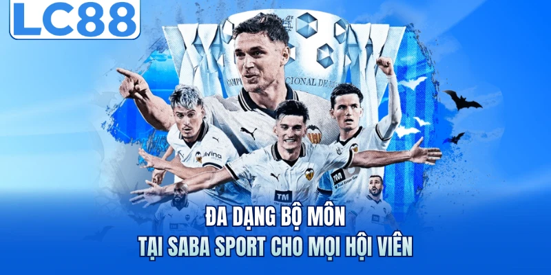 Đa dạng bộ môn tại Saba Sport cho mọi hội viên